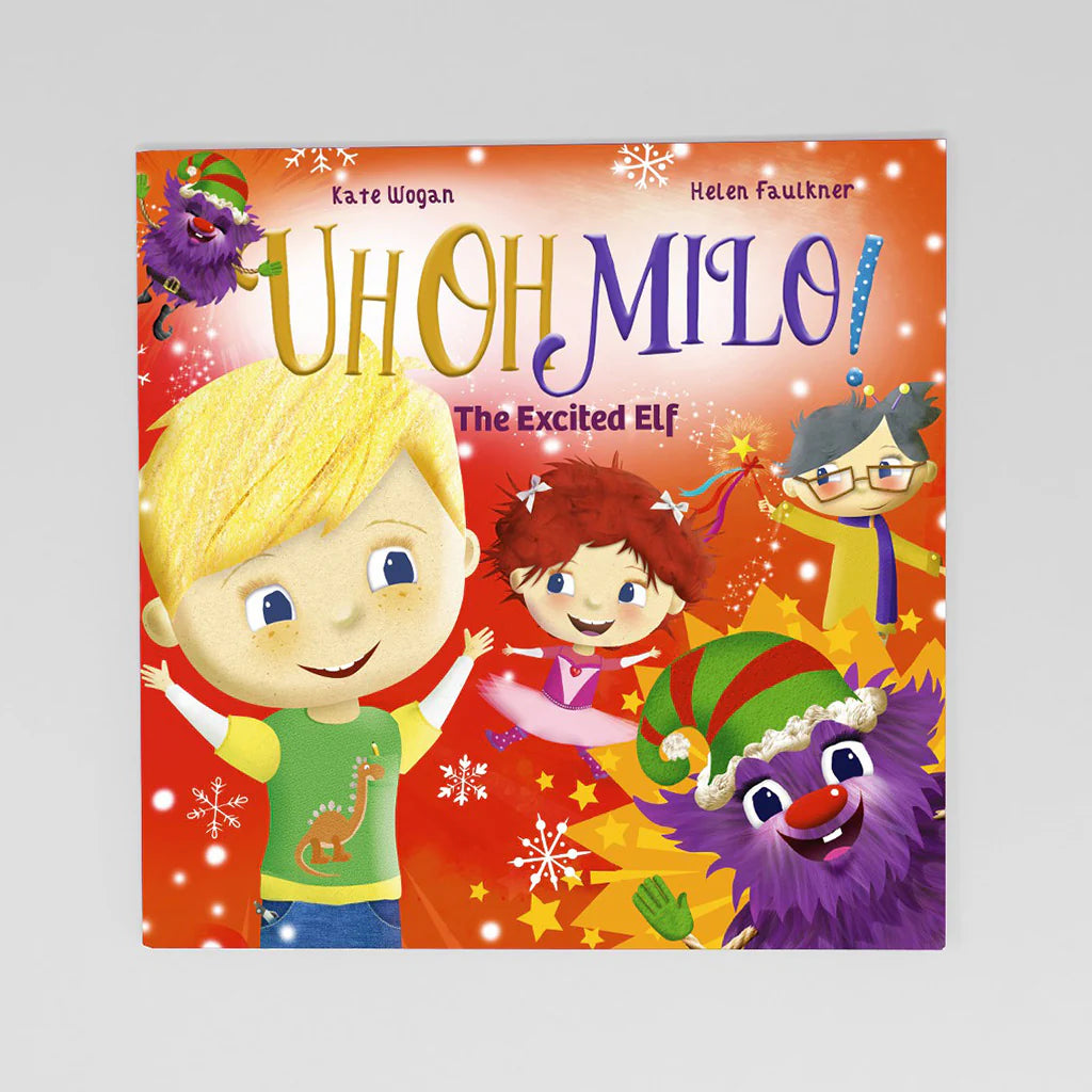 Uh Oh Milo! The Excited Elf Storybook